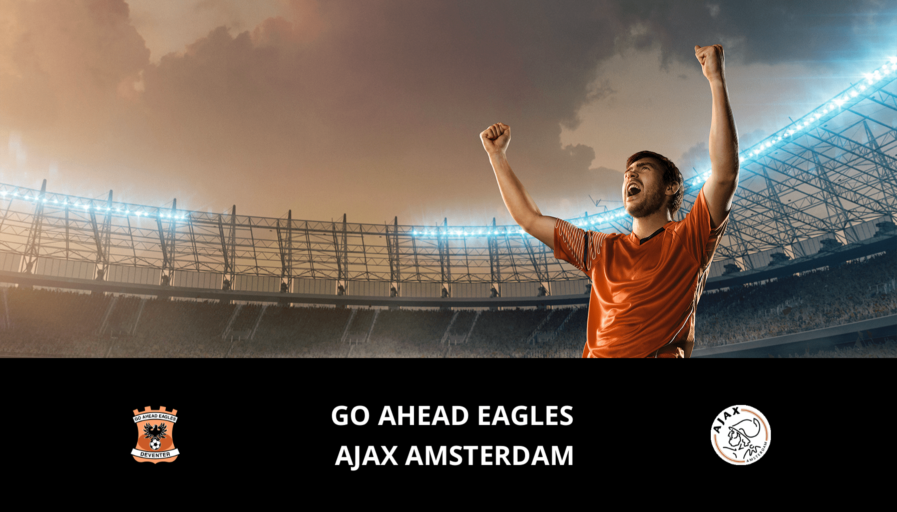Pronostic GO Ahead Eagles VS Ajax Amsterdam du 14/01/2024 Analyse de la rencontre